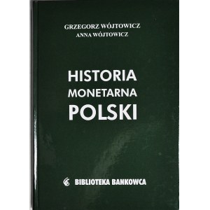 G i A Wójtowicz, Historia Monetarna Polski
