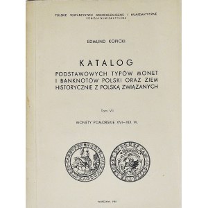 Kopicki, Katalog monet, tom VII, monety pomorskie XVI-XIX wieku