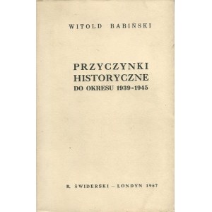 BABIŃSKI Witold – Przyczynki historyczne do okresu 1939-1945.