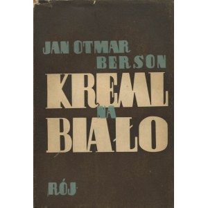 BERSON Jan Otmar – Kreml na biało.
