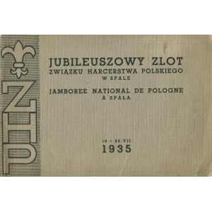 [Harcerstwo] – Jubileuszowy Zlot Związku Harcerstwa Polskiego w Spale 10-25.VII. 1935.