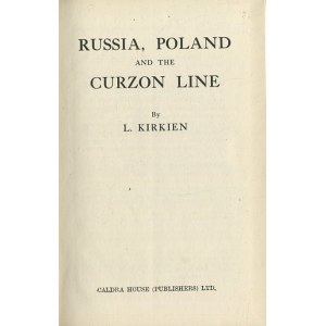 KIRKIEN Leszek – Russia, Poland and the Curzon Line.