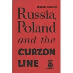 KIRKIEN Leszek – Russia, Poland and the Curzon Line.