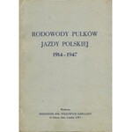 KRZECZUNOWICZ Kornel [red.] – Rodowody pułków jazdy polskiej 1914-1947.