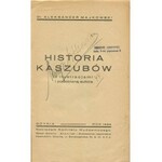 MAJKOWSKI Aleksander – Historia Kaszubów. Z ilustracjami i podobizną autora.