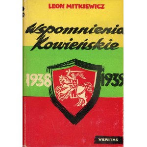 MITKIEWICZ Leon – Wspomnienia kowieńskie.