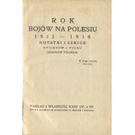 Rok bojów na Polesiu 1915-1916. Notatki i szkice oficerów 6 pułku Legionów Polskich.