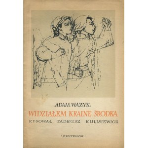 [Kulisiewicz] – WAŻYK Adam – Widziałem Krainę Środka.