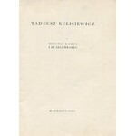 [Kulisiewicz] – Tadeusz Kulisiewicz. Rysunki z Chin i ze Szlembarku. Katalog.