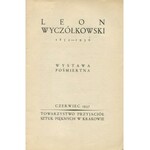 [Wyczółkowski] – Leon Wyczółkowski 1852-1936. Wystawa pośmiertna.