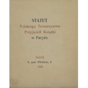Statut Polskiego Towarzystwa Przyjaciół Książki w Paryżu.