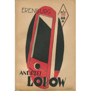 ERENBURG Ilja – Andrzej Łobow. Z upoważnienia autora przełożył Fredani.