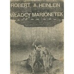 HEINLEIN Robert A. – Władcy marionetek.