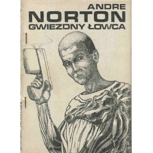 NORTON Andre – Gwiezdny Łowca.