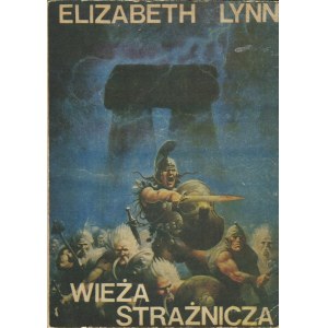LYNN Elizabeth Anne – Wieża strażnicza.