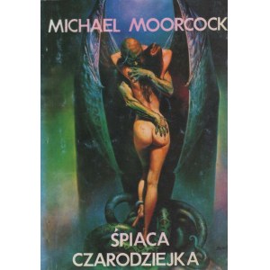 MOORCOCK Michael – Śpiąca czarodziejka.