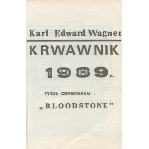 WAGNER Karl Edward – Krwawnik.