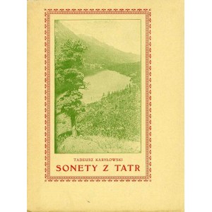 KARYŁOWSKI Tadeusz – Sonety z Tatr.