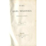 MICKIEWICZ Adam – Pisma. Wydanie zupełne. Tom I-VI.