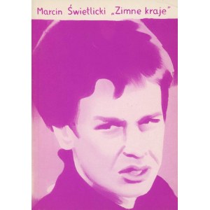 ŚWIETLICKI Marcin – Zimne kraje. Wiersze 1980-1990.