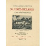 [Cuda Polski] – PATKOWSKI Aleksander – Sandomierskie. Góry Świętokrzyskie.