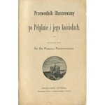 FRYDRYCHOWICZ Romuald – Przewodnik illustrowany po Pelplinie i jego kościołach.