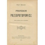 MAJEWSKI Erazm – Profesor Przedpotopowicz.