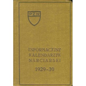 [Narciarstwo] – Informacyjny kalendarz narciarski na sezon 1929-30.