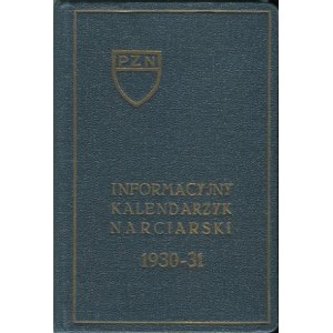 [Narciarstwo] – Informacyjny kalendarz narciarski na sezon 1930-31.