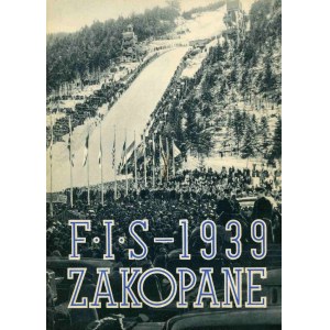 [Narciarstwo] – Zawody F.I.S. Zakopane 11-19.II.1939.