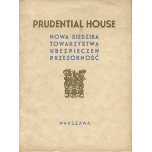 [Varsaviana] – Prudential House. Nowa siedziba Towarzystwa Ubezpieczeń Przezorność.