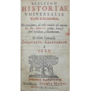 (JONSTON Jan), Sceleton Historiae Universalis Civilis et Ecclesiasticae.