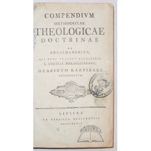 KARPIŃSKI Hyacinto, Compendium Orthodoxae Theologicae Doctrinae ab Archimandrita,