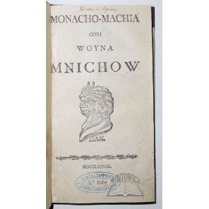 (KRASICKI Ignacy), Monacho-Machia czyli woyna Mnichow.