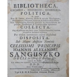 ŻEGLICKI Arnolf Kazimierz, Bibliotheca. Gnomico-Historico-Symbolico-Politica.