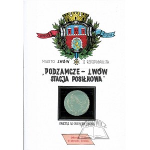 (OBRONA Lwowa). Podzamcze-Lwów stacya posiłkowa.