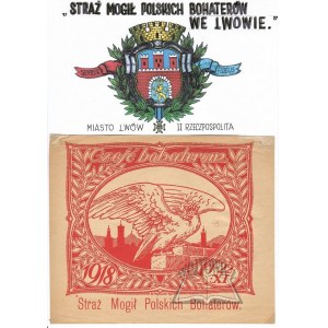 (OBRONA Lwowa). Straż Mogił Polskich Bohaterów. Cześć bohaterom 1918 1-22.XI.