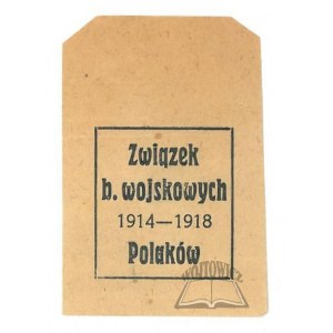 ZWIĄZEK b.(yłych) wojskowych Polaków 1914-1918.