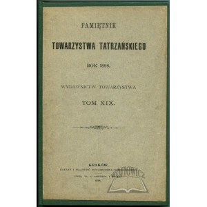 PAMIĘTNIK Towarzystwa Tatrzańskiego. Rok 1898.