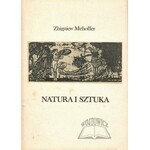 MEHOFFER Zbigniew, Natura i Sztuka.