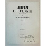 LERUE Adam, Album Lubelskie.