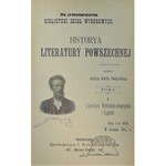 ŚWIĘCICKI Julian Adolf, Historya Literatury Powszechnej w monografiach z ilustracyami oryginalnie napisana przez...