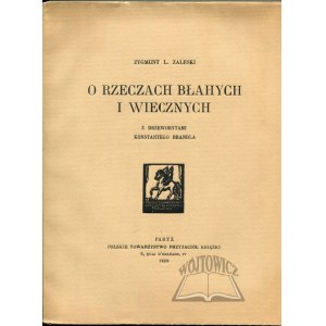 ZALESKI Zygmunt L., O rzeczach błahych i wiecznych.