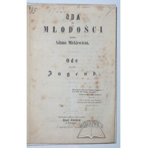 MICKIEWICZ Adam, Oda do młodości. Ode an die Jugend.