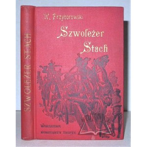 PRZYBOROWSKI Walery, Szwoleżer Stach.