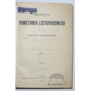 BARZYKOWSKI Stanisław, Historya Powstania Listopadowego