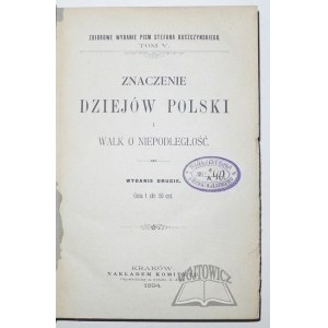 (BUSZCZYŃSKI Stefan), Znaczenie dziejów Polski i walk o niepodległość.