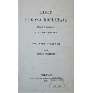 (KOŁŁĄTAJ Hugon), Listy Hugona Kołłątaja pisane z emigracyi w r. 1792, 1793 i 1794.