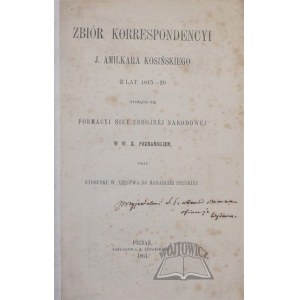 KOSIŃSKI Amilkar J. (Antoni), Zbiór korrespondencyi ... z lat 1815-20.