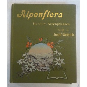 SEBOTH Joseph, Alpen-Flora.